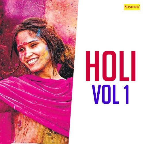 Holi Vol 1 Rajni MP3 Download